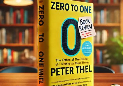 خلاصه کتاب از صفر به یک یا صفر تا یک ❤ نوشته پیتر تیل ✅ (Zero to one – Peter Thiel) + PDF